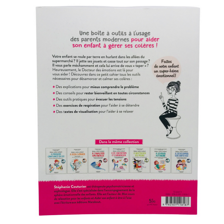 Aidez votre enfant à gérer ses colères Guide pédagogique