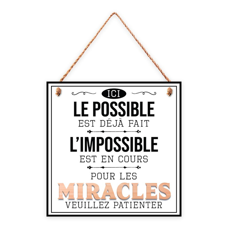 Plaque Bois Messages Blanc Ici Le Possible Est D J Fait L Impossible Est En Cours Pour Les