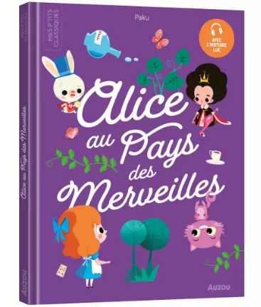 Les P Tits Classiques Alice Au Pays Des Merveilles Marques Auzou