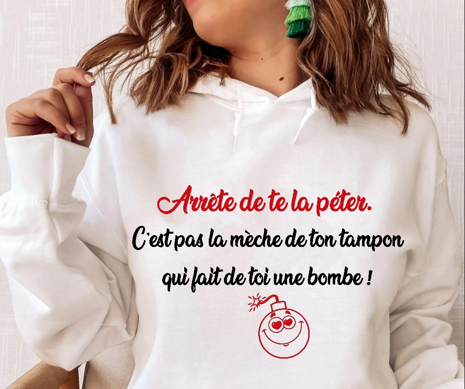 Arrête de te la péter Motif Thermocollant pull sweat femme