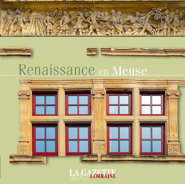 Renaissance en Meuse