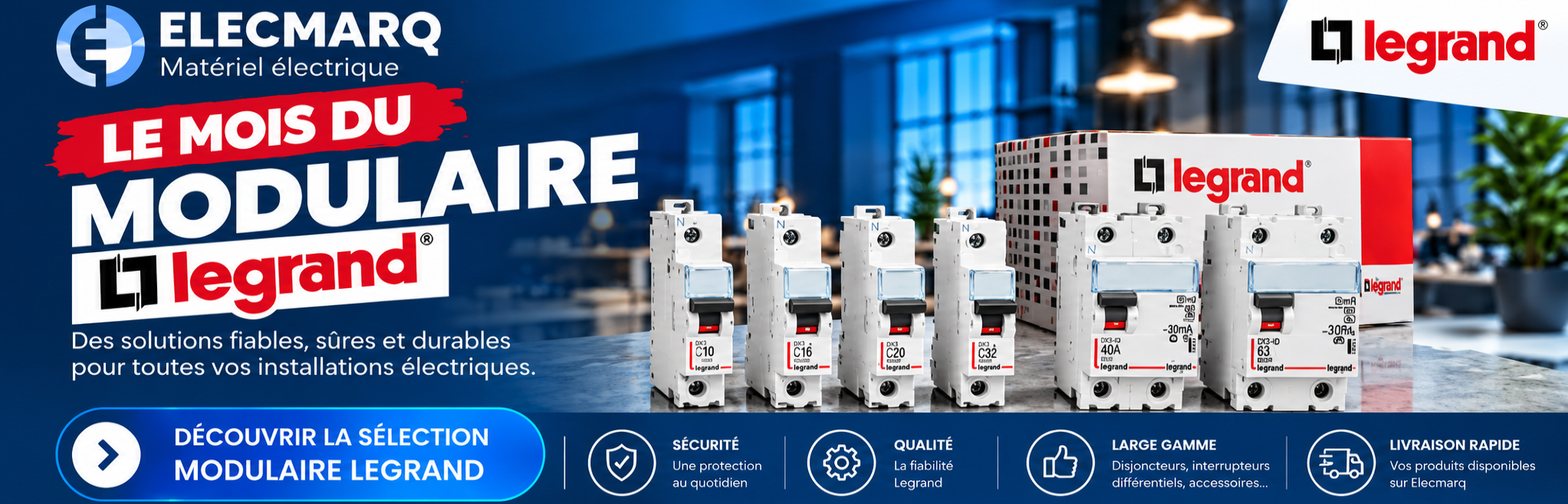 Le mois Modulaire Legrand