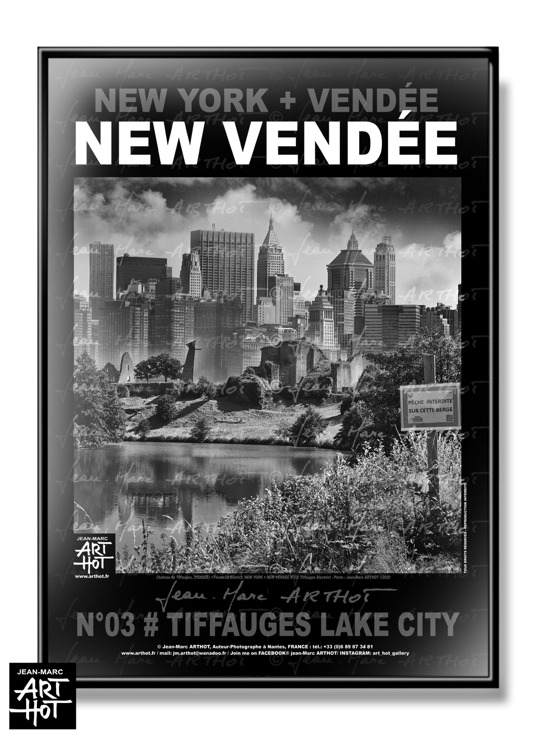arthot-photo-art-b&amp;w-new-york-vendee-newvendee-003-chateau-tiffauges-lac-tours-ruinesbuildings-manhattan-AFFICHE