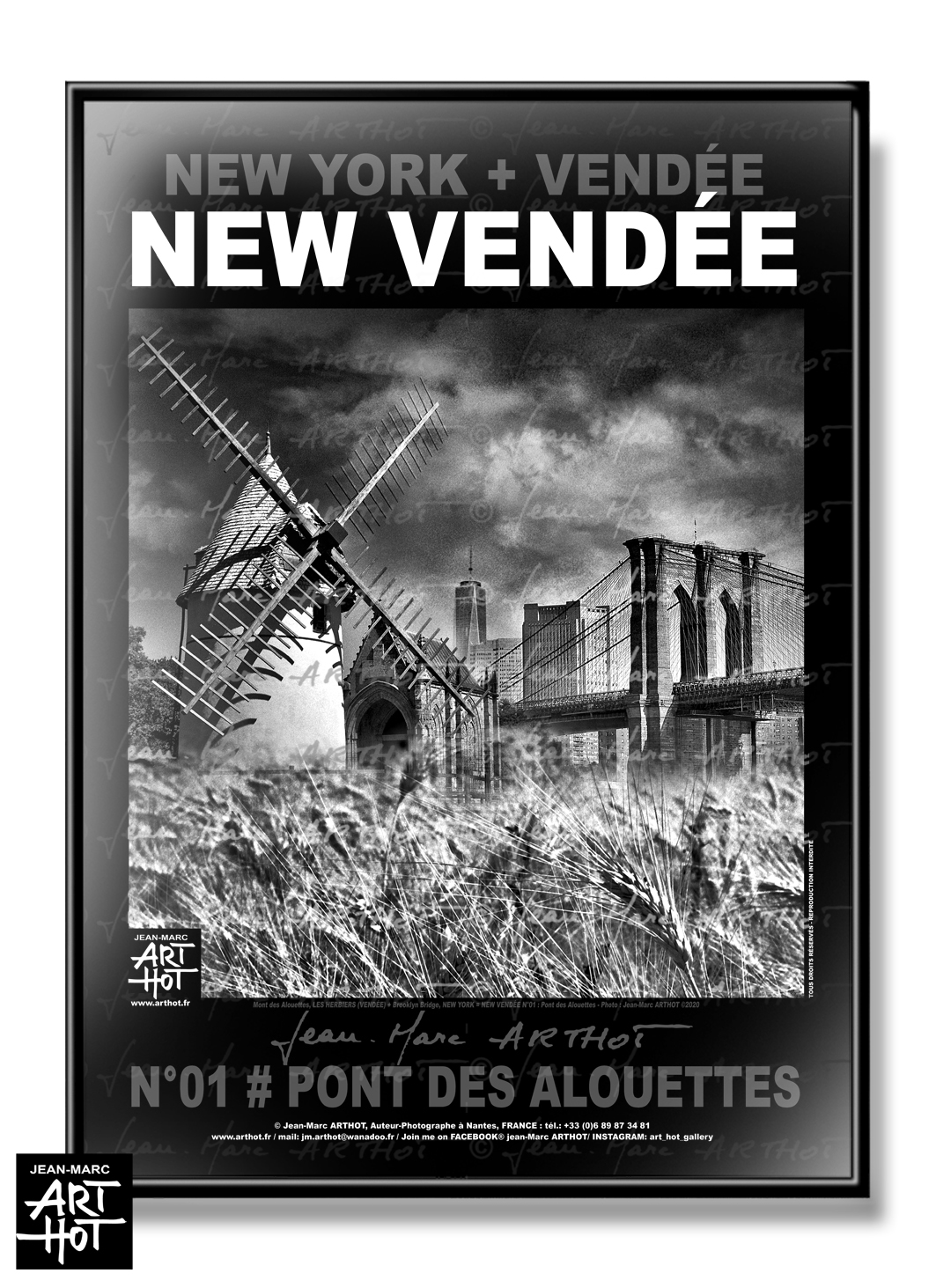 arthot-photo-art-b&amp;w-new-york-vendee-newvendee-001-mont-des-alouettes-moulin-les herbiers-pont-brooklyn-champs-blé-AFFICHE