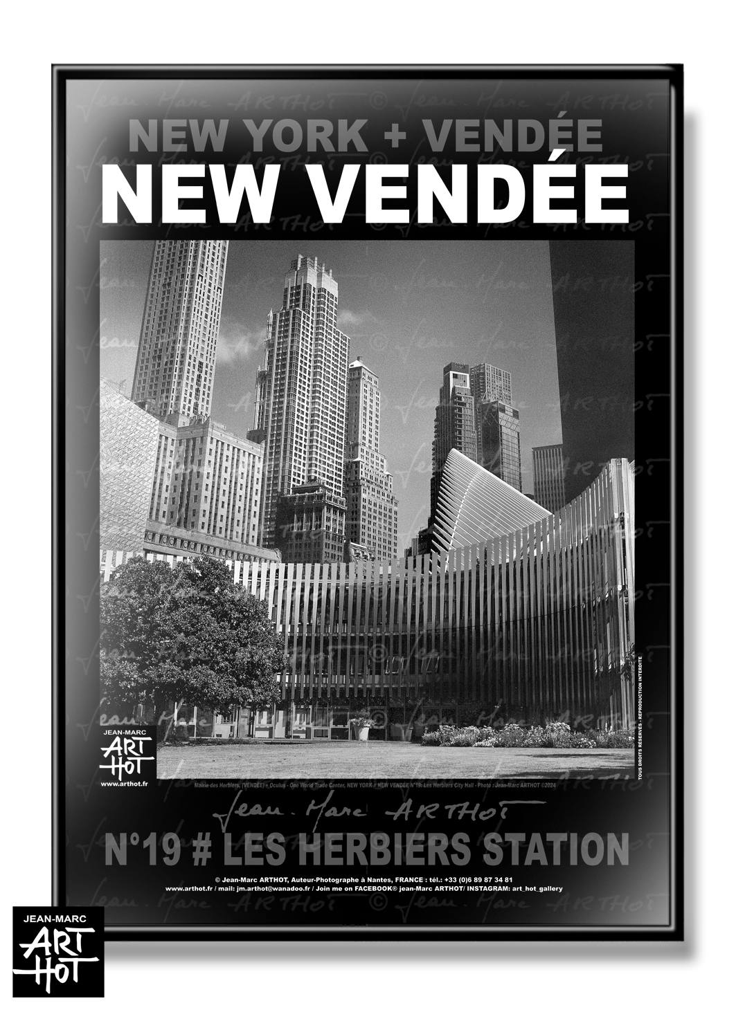 arthot-photo-art-b&amp;w-new-york-vendee-newvendee-019-les-herbiers-mairie-one-world-trade-center-ground-zero-buildings-AFFICHE