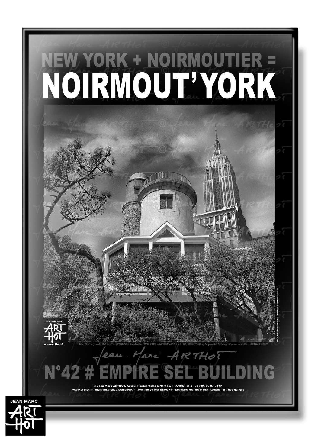 arthot-photo-art-b&amp;w-new-york-vendee-newvendee-042-ile-noirmoutier-tour-plantier-phare-empire-state-building-manhattan-AFFICHE