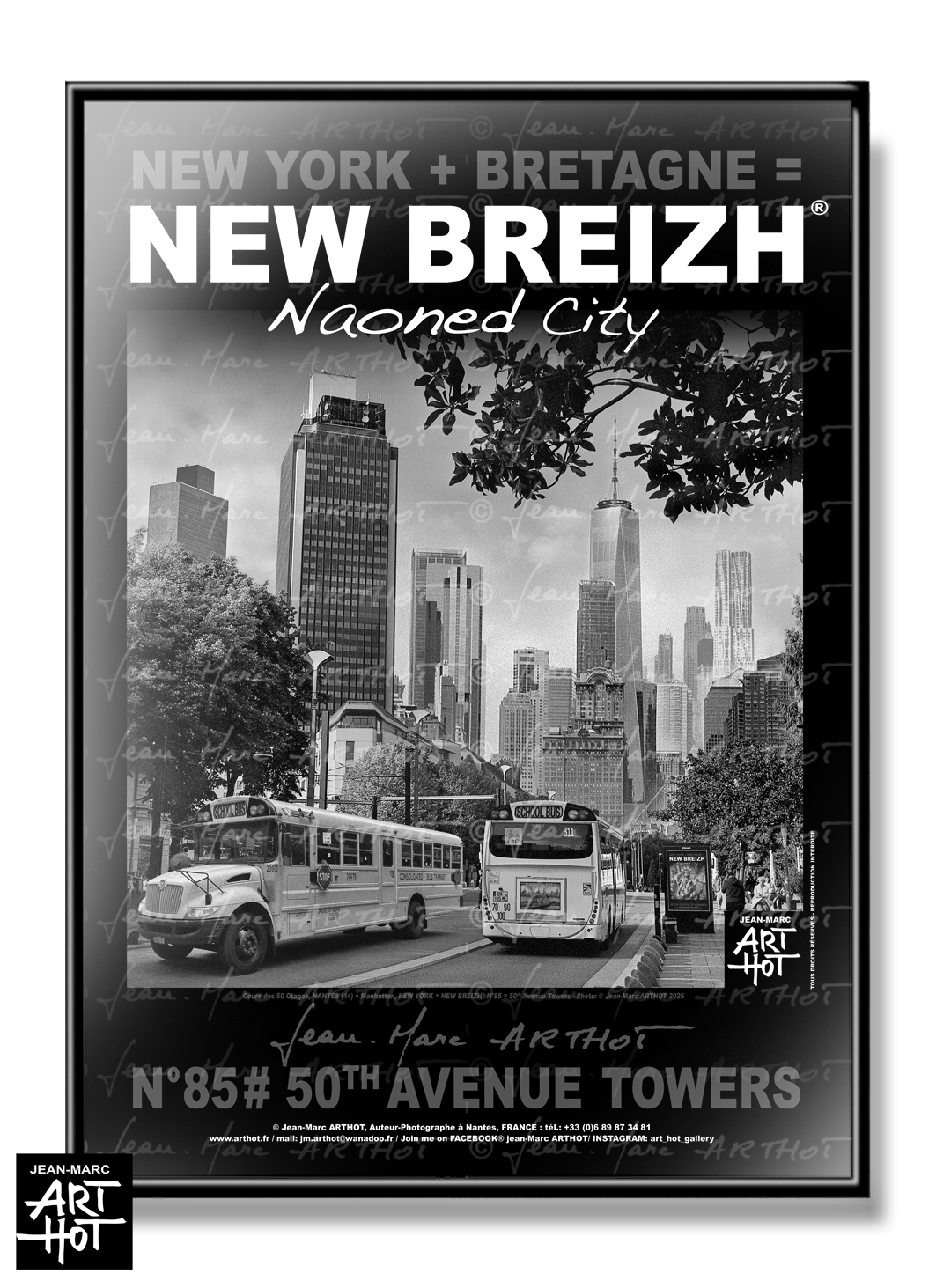arthot-photo-art-b&amp;w-new-york-bretagne-newbreizh-085-loire-atlantique-44-nantes-cours-50-otages-school-bus-yellow-jaunes-tours-bretagne-manhattan-buildings-AFFICHE
