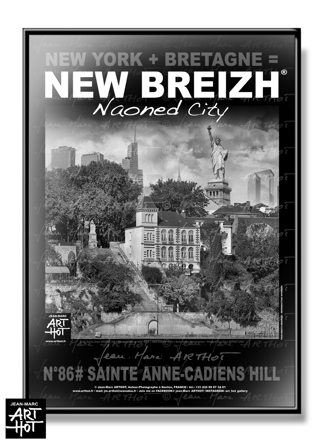 arthot-photo-art-b&amp;w-new-york-bretagne-newbreizh-086-loire-atlantique-44-nantes-butte-sainte-anne-statue-liberte-acadiens-AFFICHE