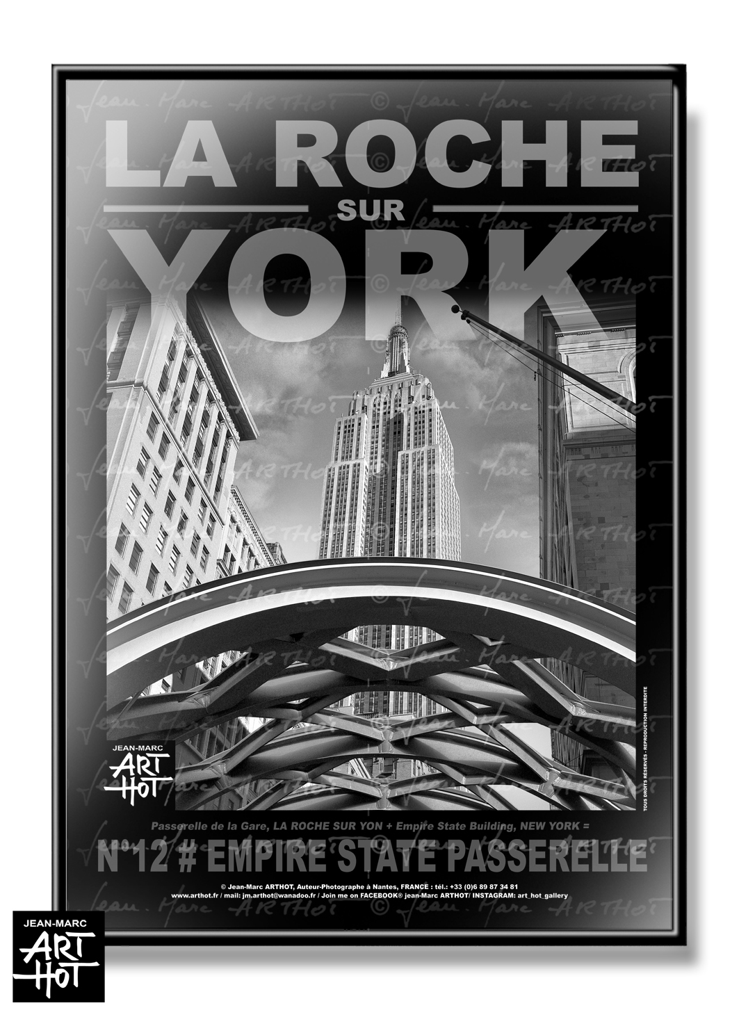arthot-photo-art-b&amp;w-new-york-vendee-la-roche-sur-yon-012-passerelle-gare-empier-state-building-AFF