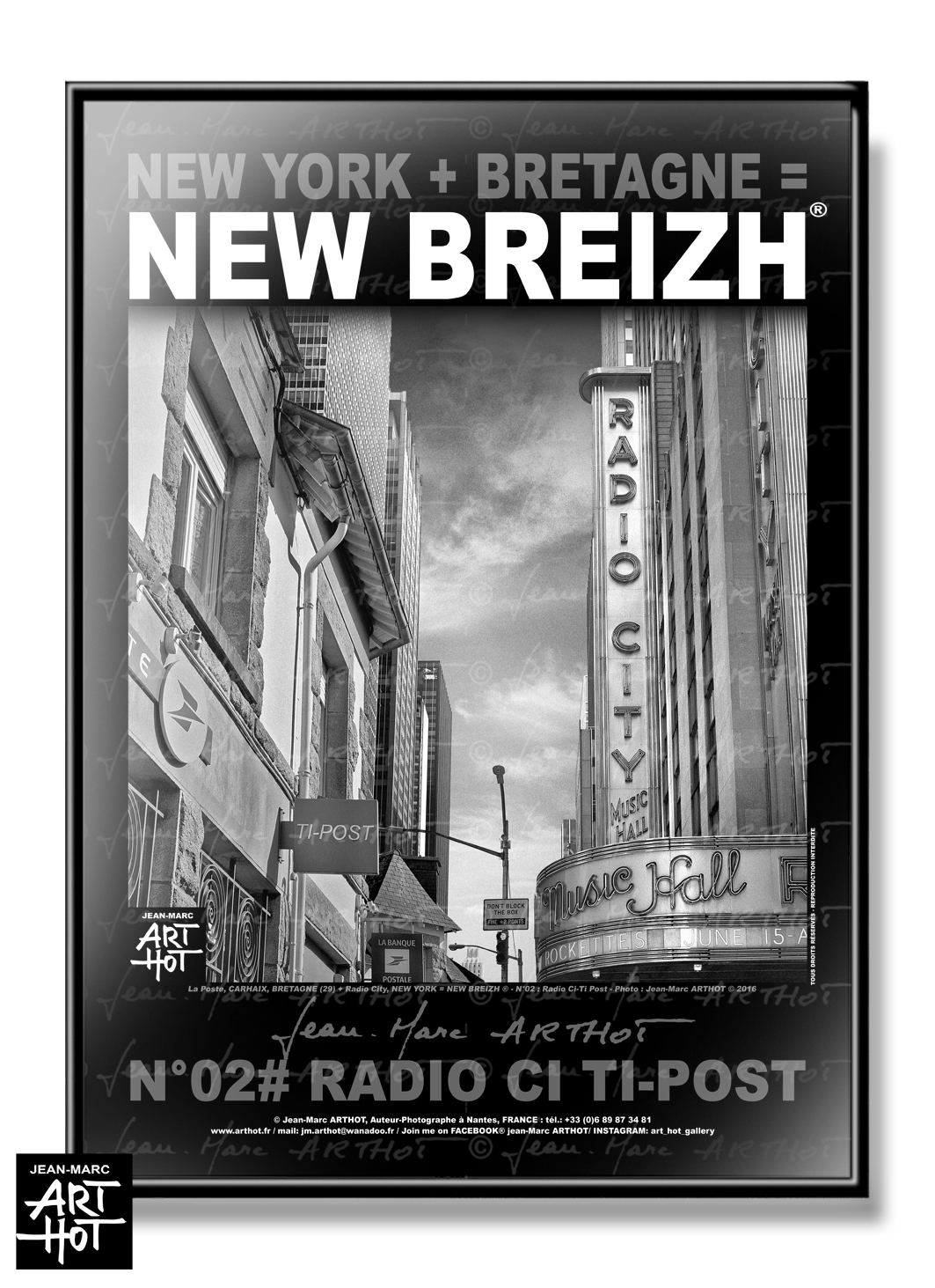 arthot-photo-art-b&w-new-york-bretagne-newbreizh-002-finistere-29-carhaix-poste-radio-city-AFFICHE