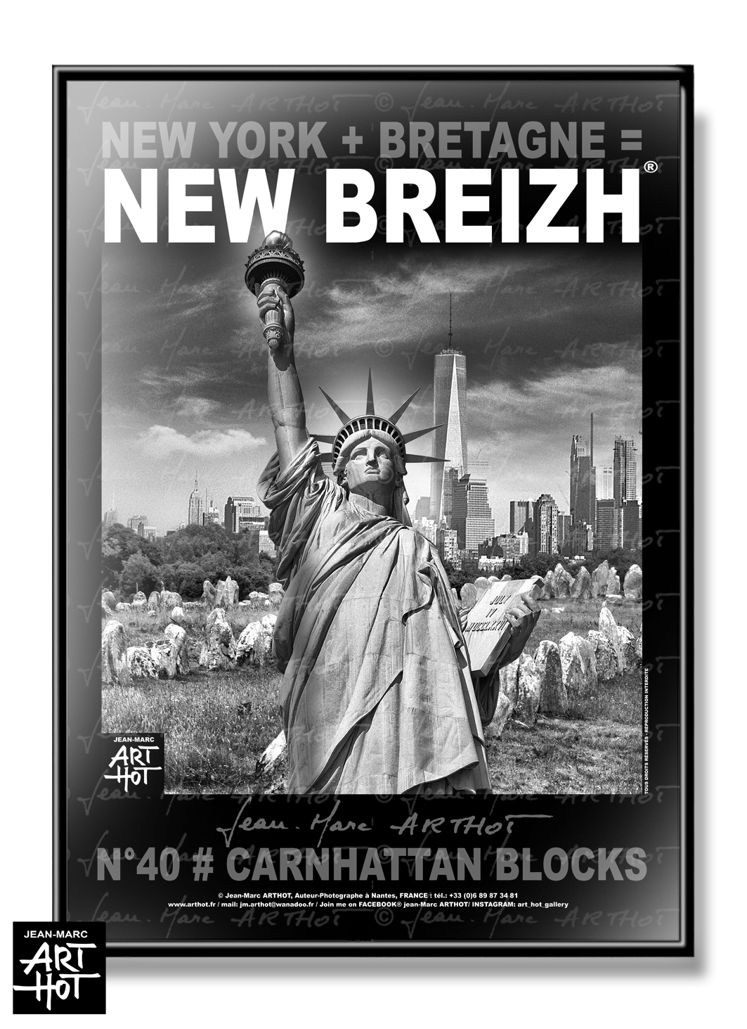 arthot-photo-art-b&w-new-york-bretagne-newbreizh-040-morbihan-56-alignements-carnac-liberty-AFFICHE