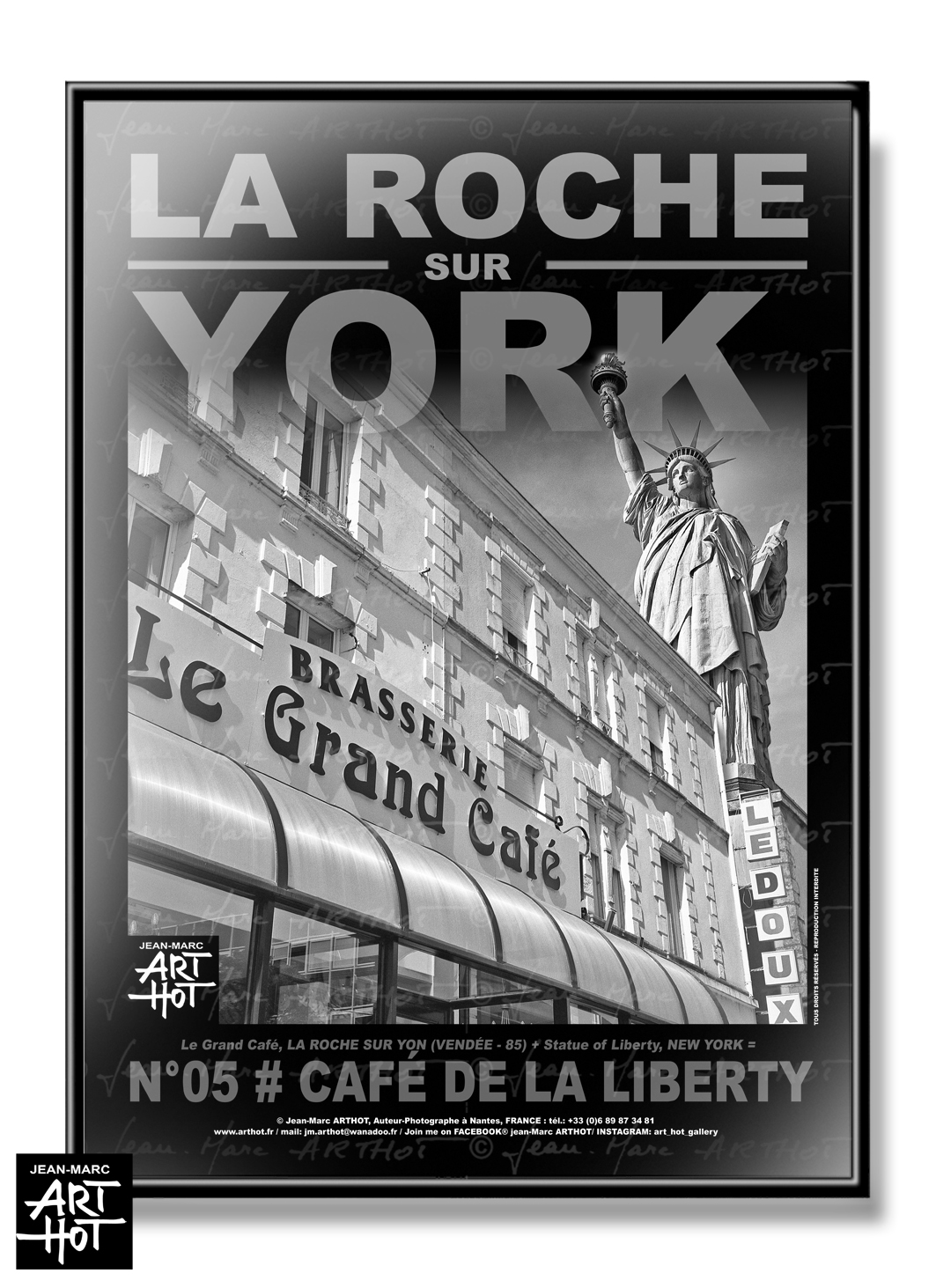 arthot-photo-art-b&amp;w-new-york-vendee-la-roche-sur-yon-005-grand-café-statue-liberty-AFFICHE