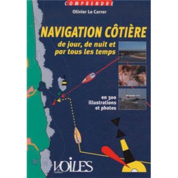 Navigation côtière de jour, de nuit et par tous les temps
