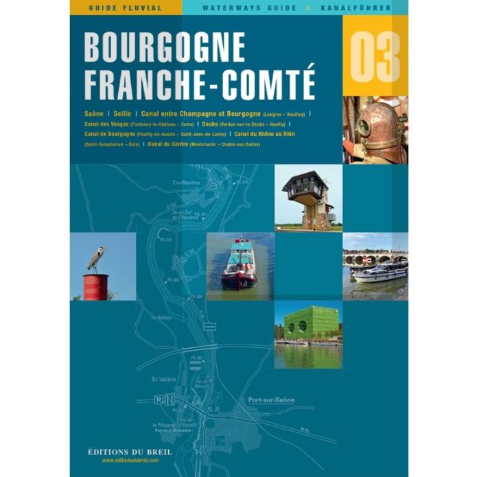 GUIDE EDITION DE BREIL 3 -BOURGOGNE FRANCHE-COMTE