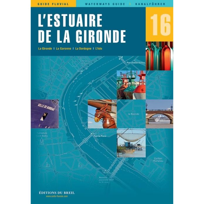 Guide EDB navigation fluviale - N°16 Estuaire de la Gironde
