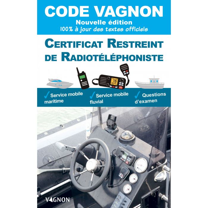 Code Vagnon CRR -Certificat Restreint de Radiotéléphoniste