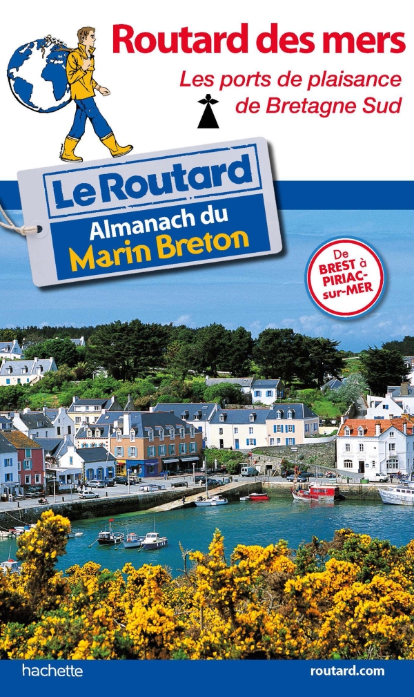 guide du routard bretagne sud almanach du marin breton