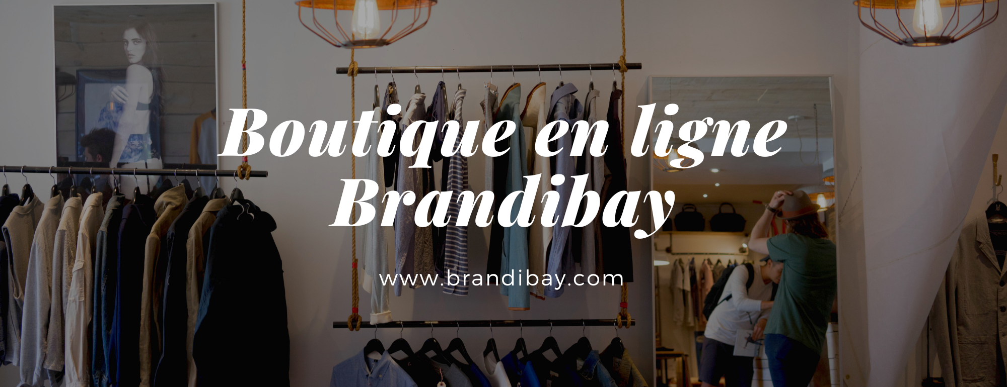 Brandibay : Votre Destination Mode en Ligne pour Toutes les Tendances