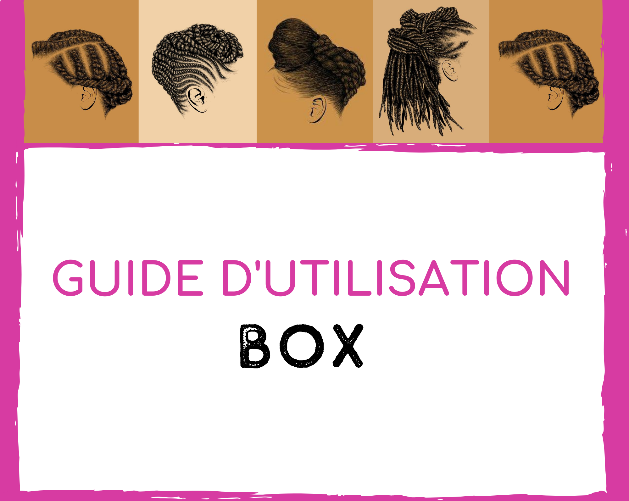 Copie de LE GUIDE DUTILISATION DE LA BOX ALOPECIE