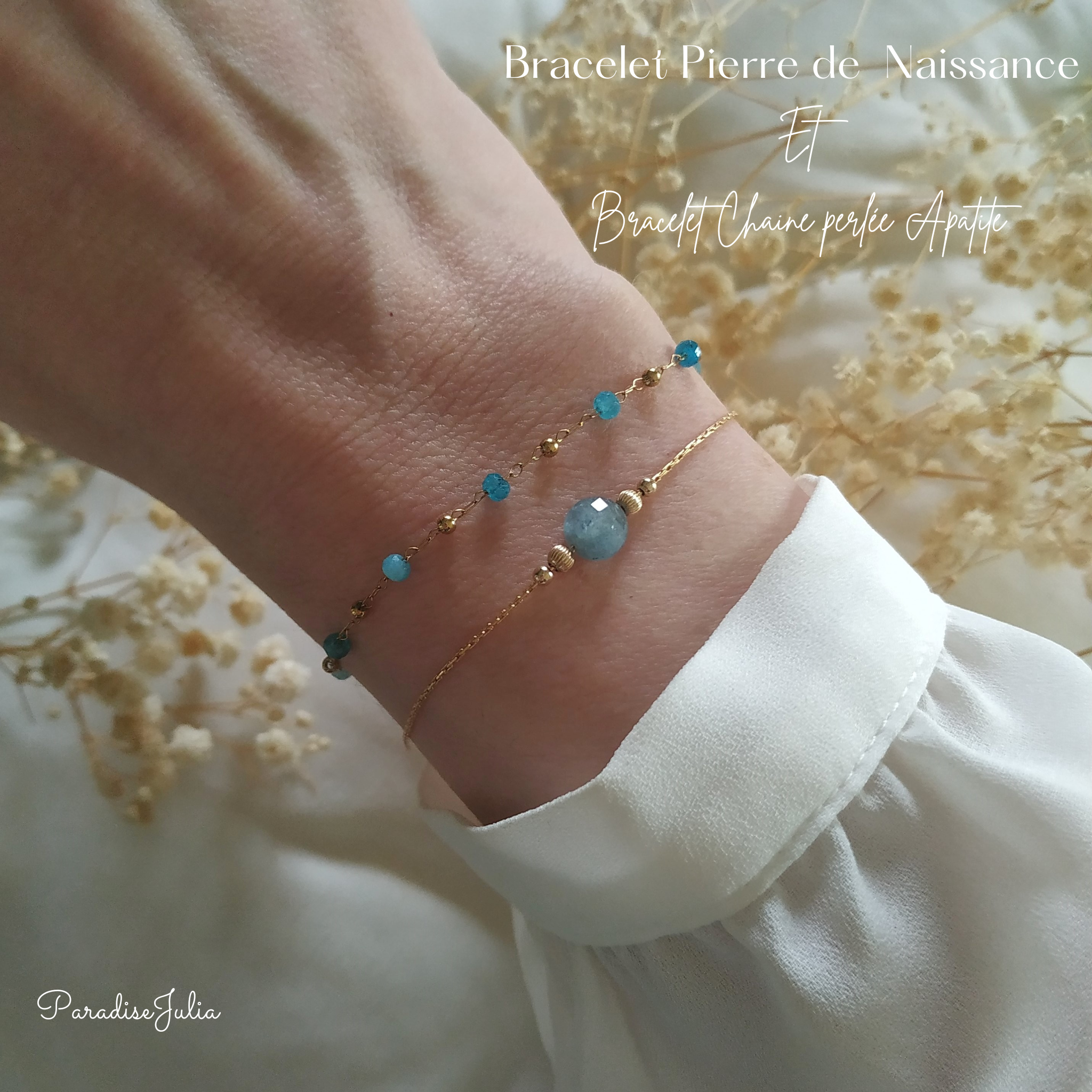 Bracelet Pierre de Naissance et bracelet chaine perlée Apatite