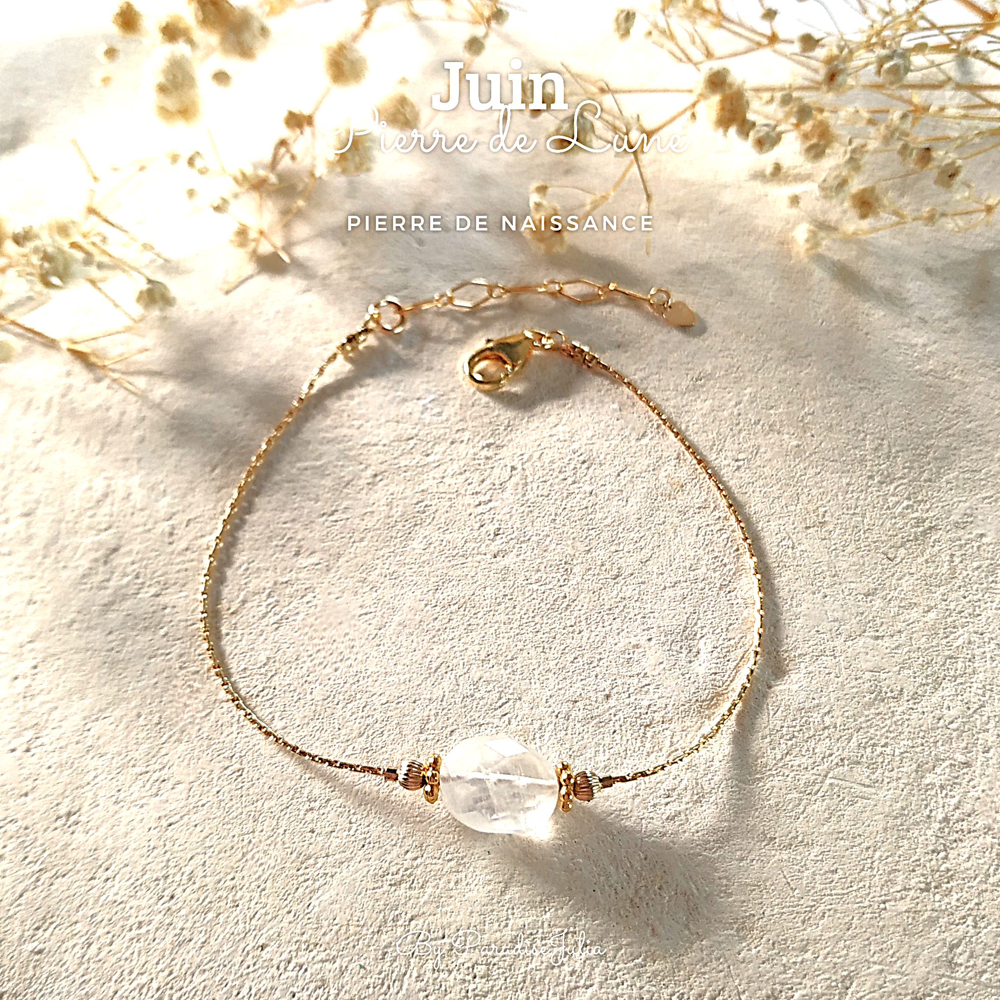 Bracelet Pierre de Naissance du mois de Juin-Pierre de Lune-Gold filled -Paradise Julia