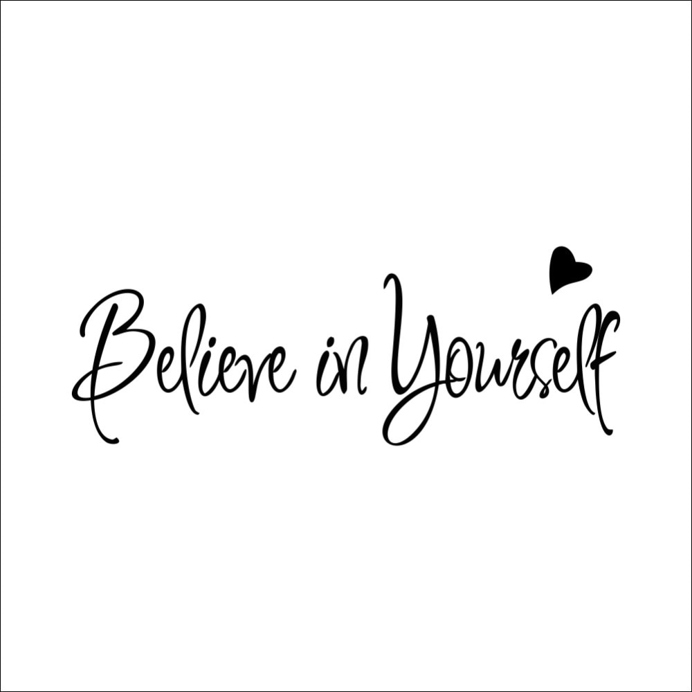 Sticker Believe in yourself