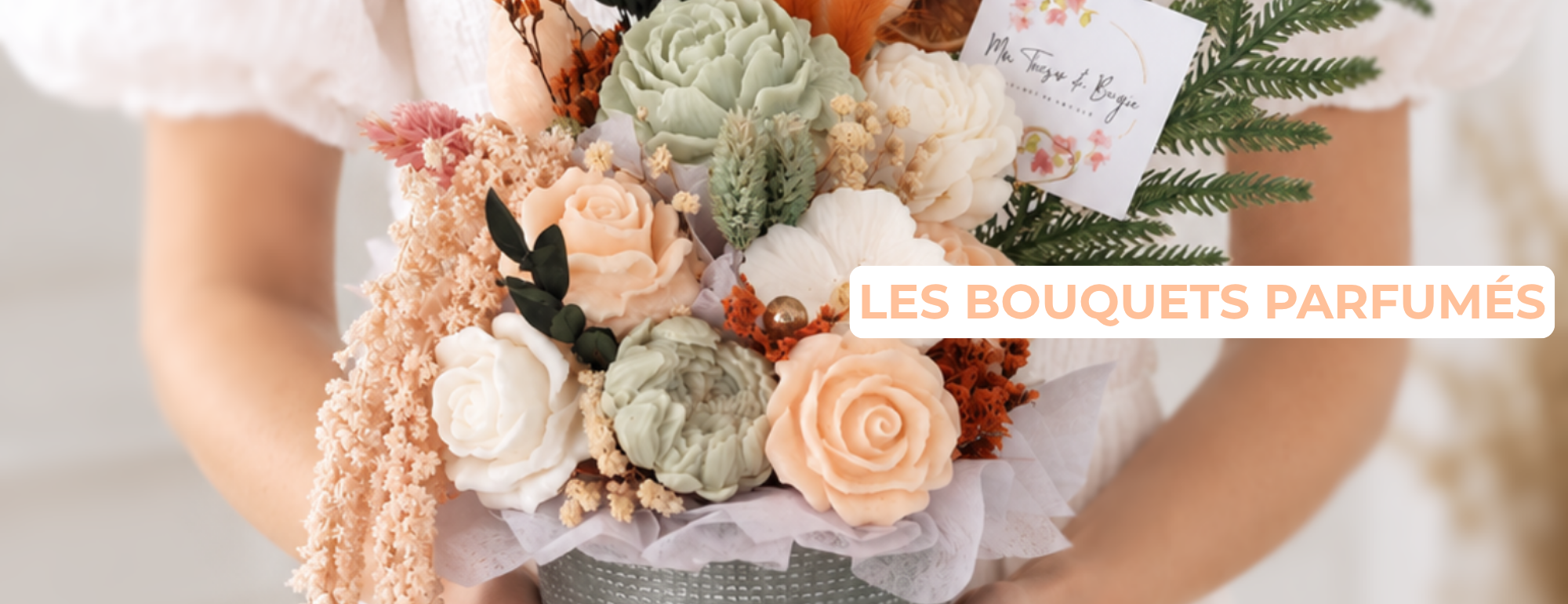 Les bouquets parfumés