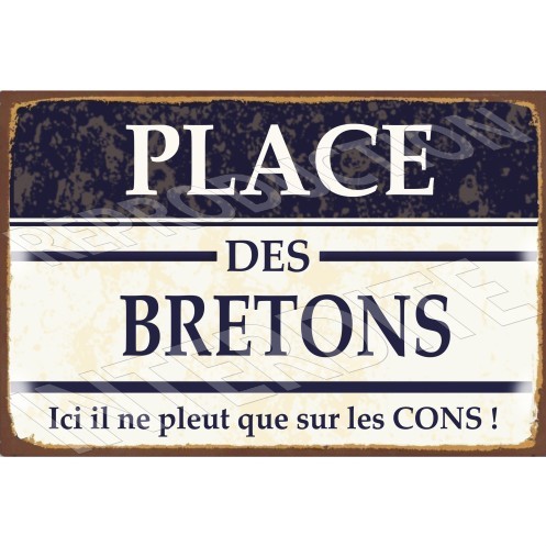 plaque humoristique place des bretons 20x30