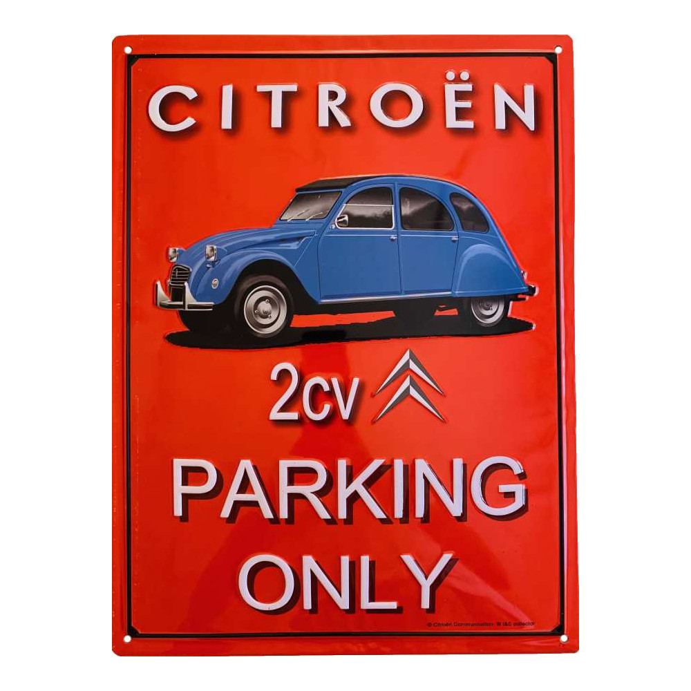Plaque Citroën 2cv parking only