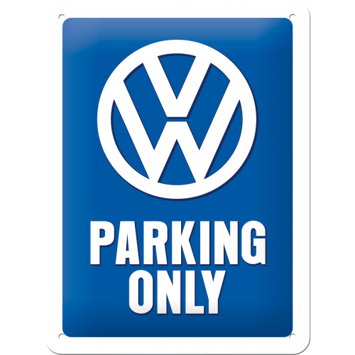 Plaque Volkswagen parking only 15 x 20