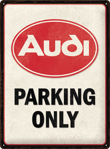Plaque Audi parking only