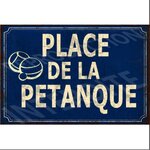 plaque déco place de la pétanque 20x30