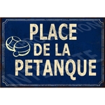 plaque déco place de la pétanque 20x30