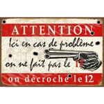 plaque métal humoristique on décroche le 12 20x30