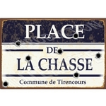 plaque métal déco place de la chasse 20x30