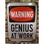 plaque métal déco murale warning genius at work