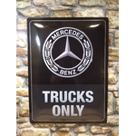 plaque publicitaire mercedes benz trucks only