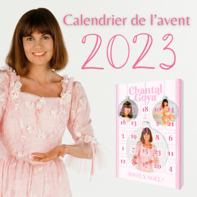 CALENDRIER DE L'AVENT 2023 - CHANTAL GOYA