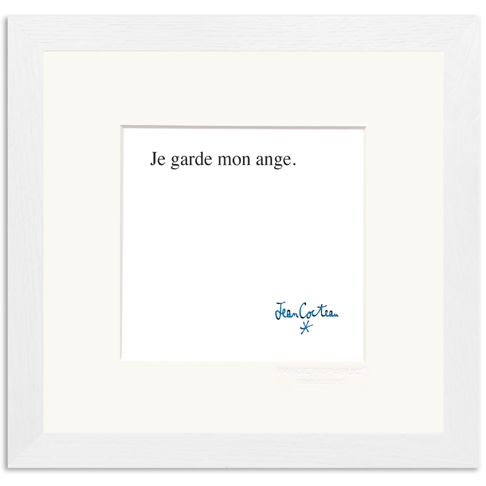 « Je garde mon ange » Jean Cocteau / Affiche dans encadrement passe partout