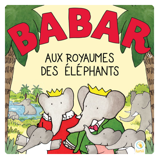 Babar aux royaumes des éléphants / Livre audio Lunii / Dès 3 ans