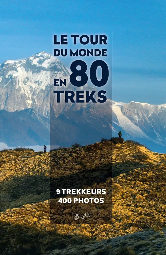 Le tour du monde en 80 treks (N)