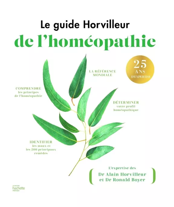 Le guide Horvilleur de l\'homéopathie