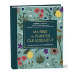 Livre Ma bible des plantes qui soignent