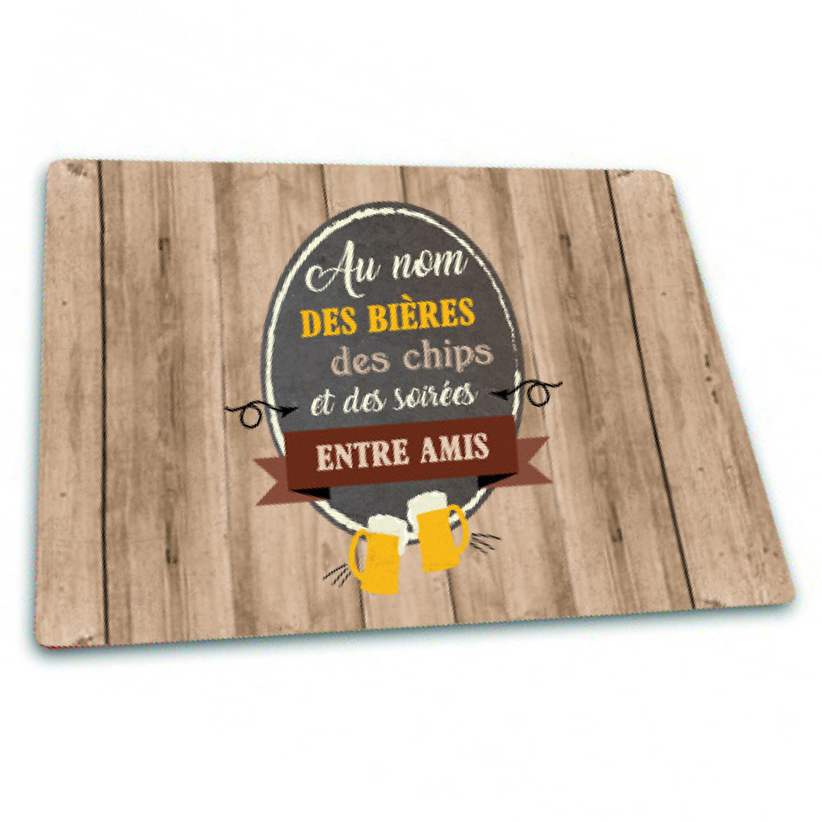 Planche à découpe / dessous de plat  \'Messages\' (Au nom des bières des chips et des soirées entre Amis) - 30x20 cm - [Q3790]
