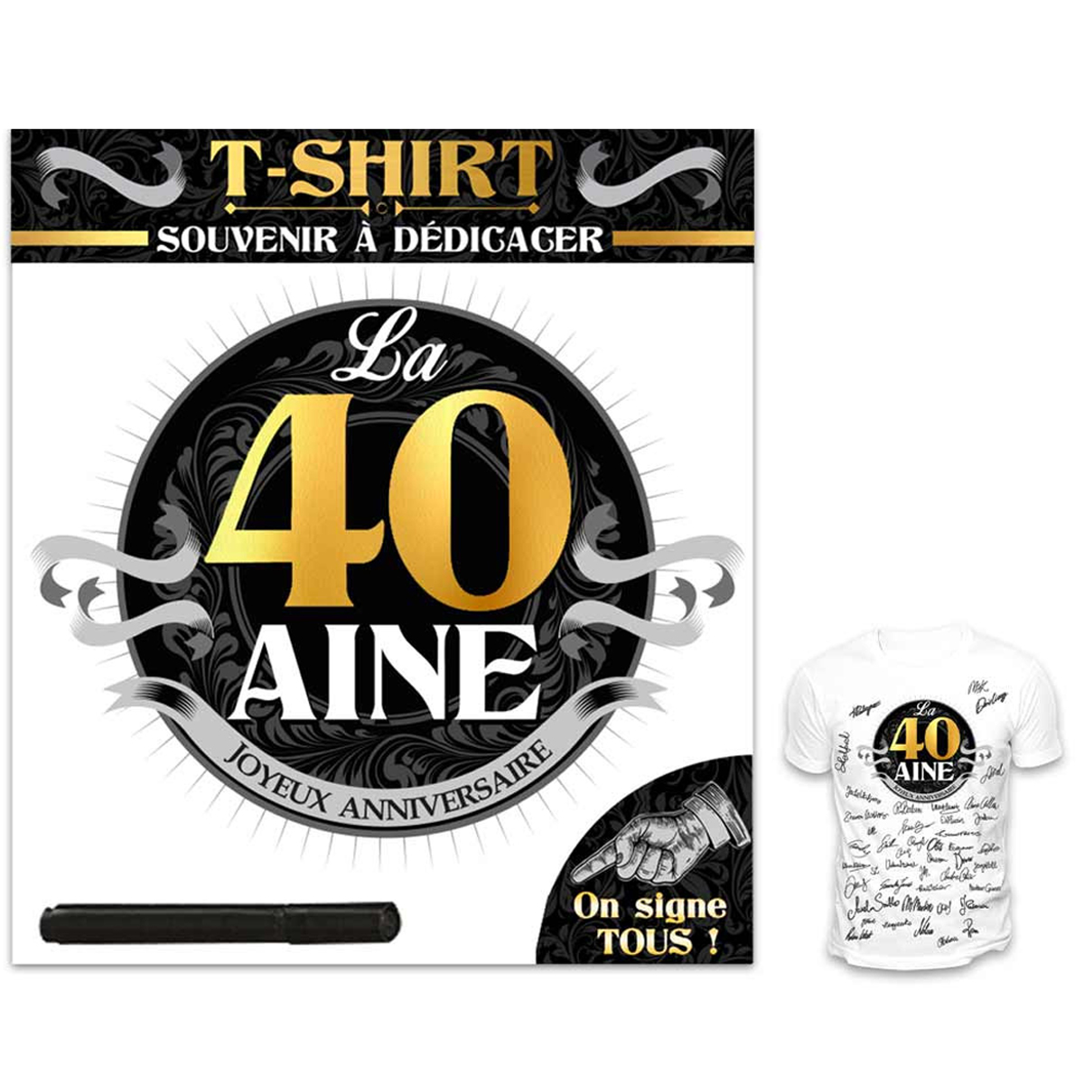 T-shirt \'40 aine\' noir blanc - (dédicace) - [R1424]
