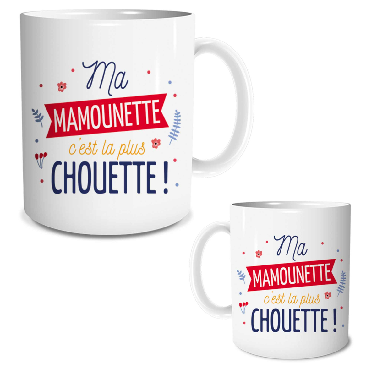 Mug tendresse \'Ma Mamounette c\'est la plus Chouette !\' (maman) - 95x80 mm - [R2606]