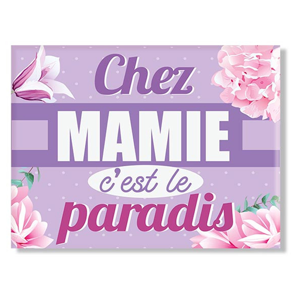 Magnet céramique \'Mamie\' violet (Chez Mamie c\'est le paradis) - 8x6 cm - [A3367]
