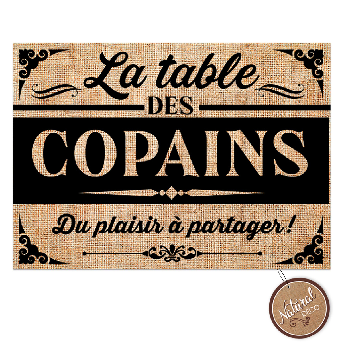 Set de table toile de jute \'La Table des Copains\' beige noir - 42x30 cm - [A1519]