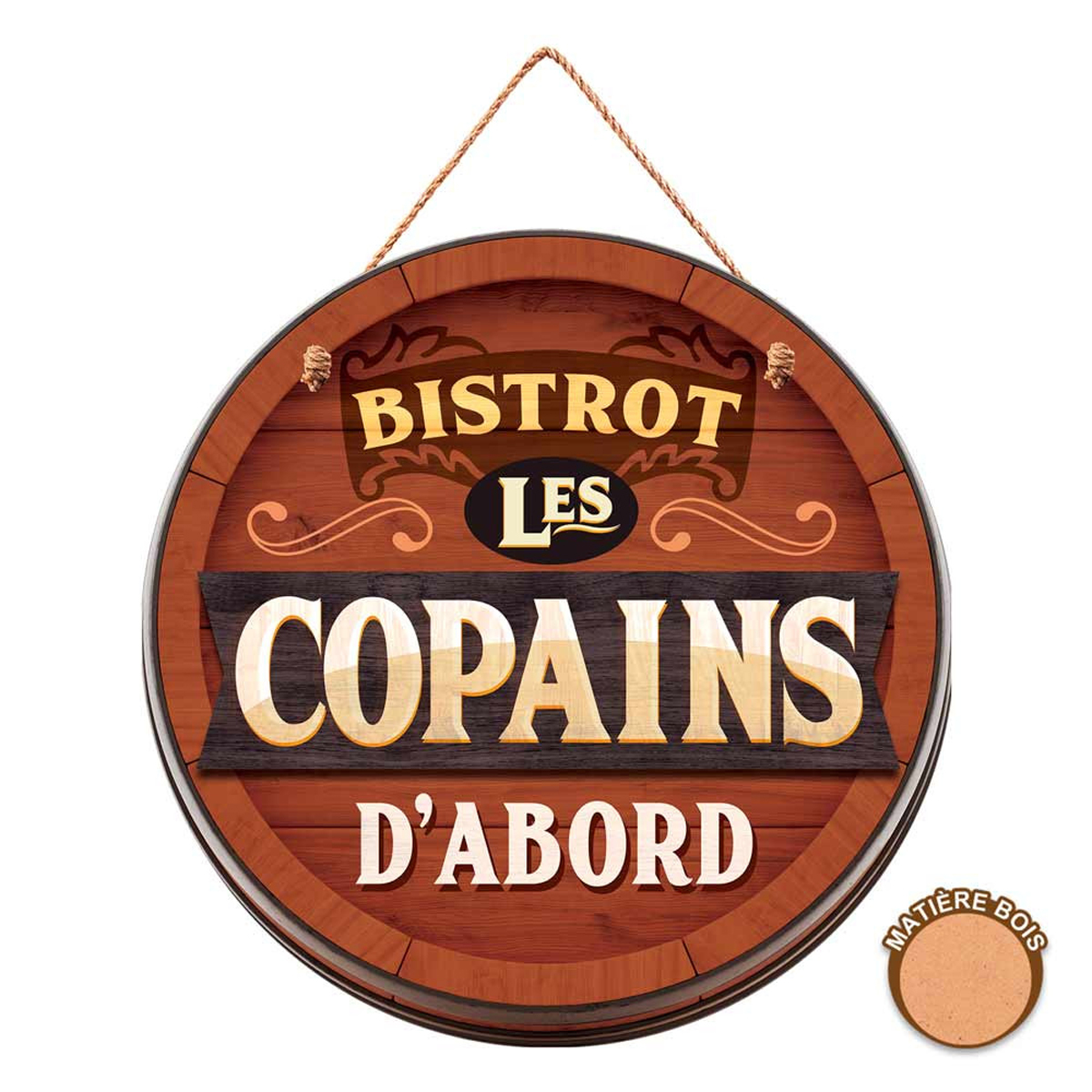 Plaque bois \'Tonneau\' (Bistrot les Copains d\'abord) - 30 cm - [R2123]