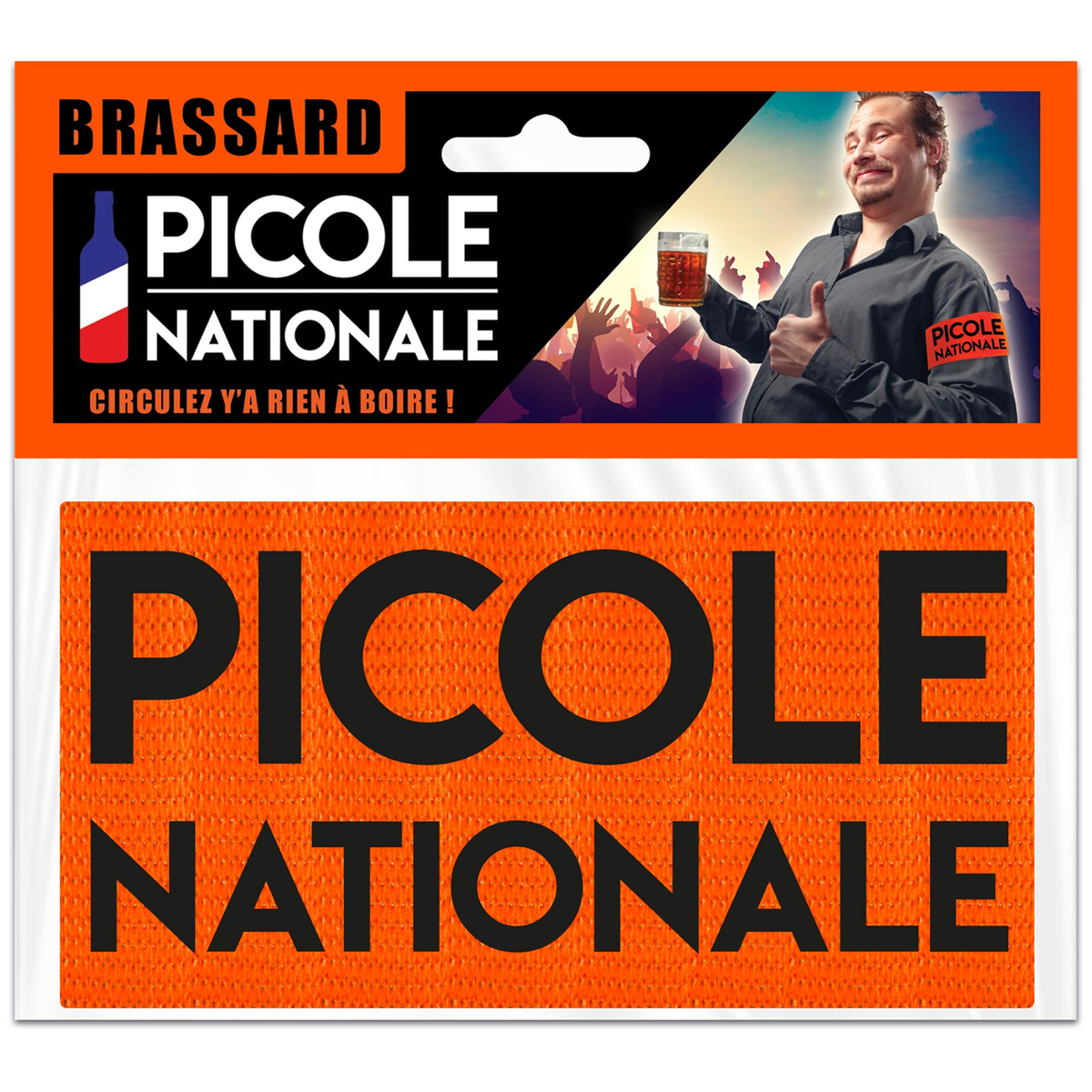 Brassard humoristique \'Picole Nationale\' orange - 9 cm - [A0684]